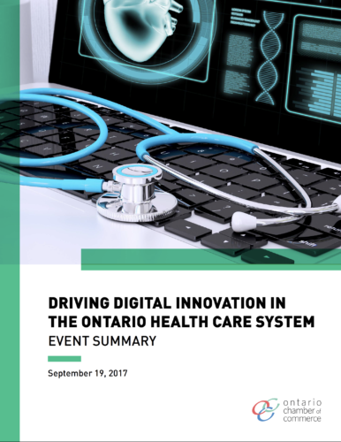 Driving digital innovation in the ontario health care system event summary.