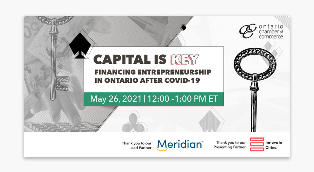 Capital is key financing after entrepreneurship in ontario covid-19.