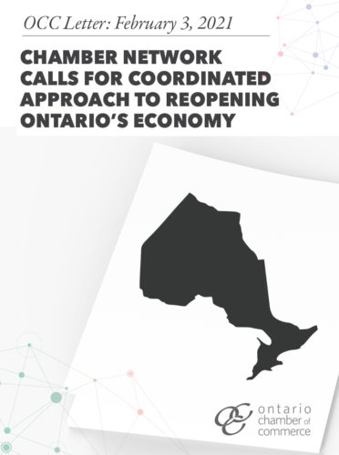 Occ letter february 2021 chamber calls for coordinated calls approach to reviving ontario's economy.